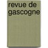 Revue De Gascogne