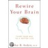 Rewire Your Brain
