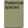 Rhetorical Spaces door Lorraine Code