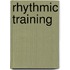 Rhythmic Training