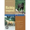 Richtig longieren door Angelika Schmelzer