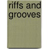 Riffs and Grooves door Christopher Norton