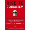 Rise to Globalism door Stephen E. Ambrose