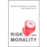 Risk and Morality