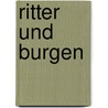 Ritter und Burgen by Unknown