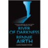 River Of Darkness