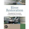 River Restoration door Stephen Darby