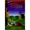 River of Red Gold door Naida West