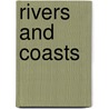 Rivers And Coasts door Bob Hordern