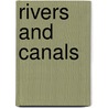 Rivers and Canals door Leveson Francis Vernon-Harcourt