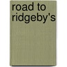 Road to Ridgeby's door Frank Burlingame Harris