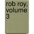 Rob Roy, Volume 3