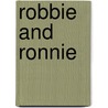 Robbie And Ronnie door Christine Kliphuis