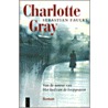 Charlotte Gray by S. Faulks