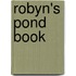 Robyn's Pond Book