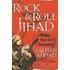 Rock & Roll Jihad