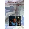 Bewustworden door bewegen door M. Feldenkrais