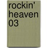 Rockin' Heaven 03 door Mayu Sakai