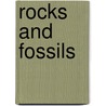 Rocks and Fossils door Richard Hantula