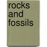 Rocks and Fossils by Richard Hantula