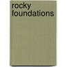 Rocky Foundations door James Gordon