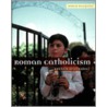 Roman Catholicism by Steven Otfinoski
