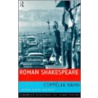Roman Shakespeare door Coppelia Kahn