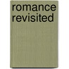Romance Revisited door Onbekend