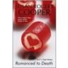 Romanced to Death by Susan Rogers Cooper