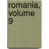Romania, Volume 9