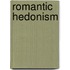 Romantic Hedonism
