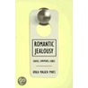 Romantic Jealousy by Ayala Pines