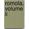 Romola, Volume Ii door George Eliott