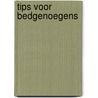 Tips voor bedgenoegens by R. Fiddy