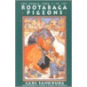 Rootabaga Pigeons by Sandburg Carl Sandburg