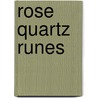 Rose Quartz Runes door Lo Scarabeo