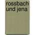 Rossbach Und Jena