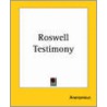 Roswell Testimony by Unknown
