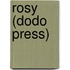 Rosy (Dodo Press)