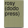 Rosy (Dodo Press) by Mrs. Molesworth