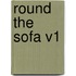 Round the Sofa V1