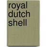 Royal Dutch Shell door M. McIntosh