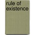Rule Of Existence