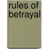 Rules Of Betrayal by Christopher Reich