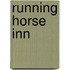Running Horse Inn