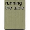 Running The Table by Jon Wertheim