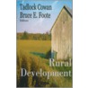 Rural Development by Tadlock Cowan