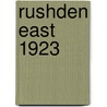Rushden East 1923 by Barrie Trinder