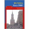 Russia Since 1980 by Steven Rosefielde