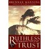 Ruthless Trust Pb